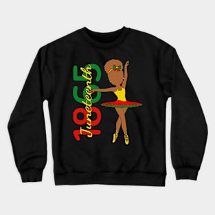 Juneteenth Ballerina Girl ballet kid Celebrate Juneteenth Crewneck Sweatshirt